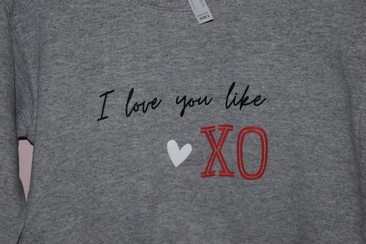 I love you like XO kids valentines crewneck