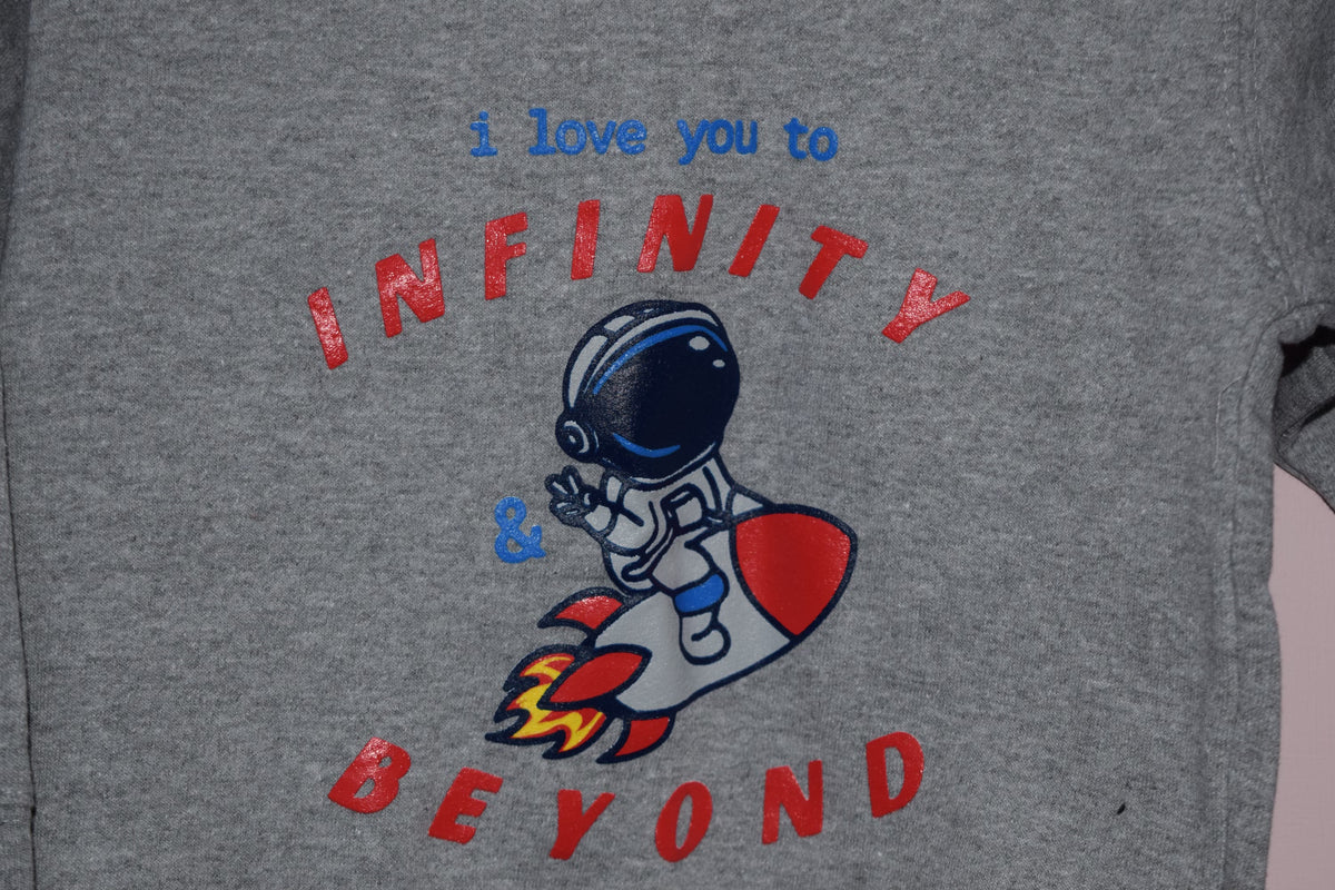 I love you to Infinity & Beyond