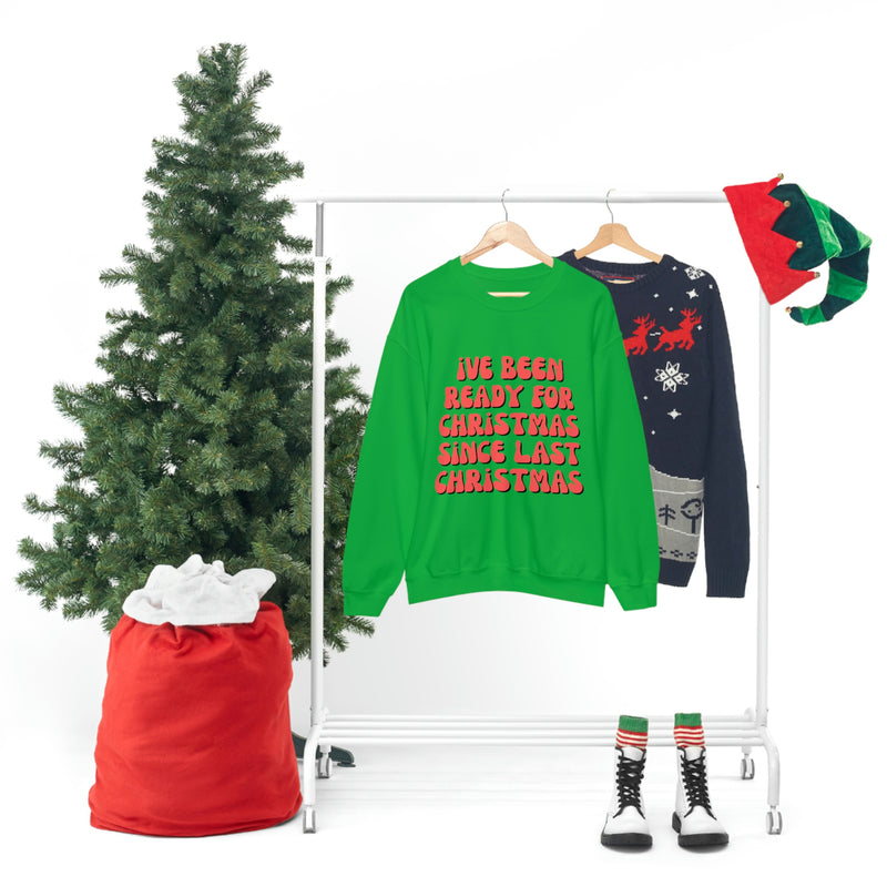 Cozy Christmas Pullover, Ready for Christmas Time Top, Holiday Funny Retro VSCO Crewneck, Holiday Gifts for Christmas Lover