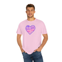 You Belong With Me  Adult Matching Family Valentines Shirt Unisex Garment-Dyed T-shirt