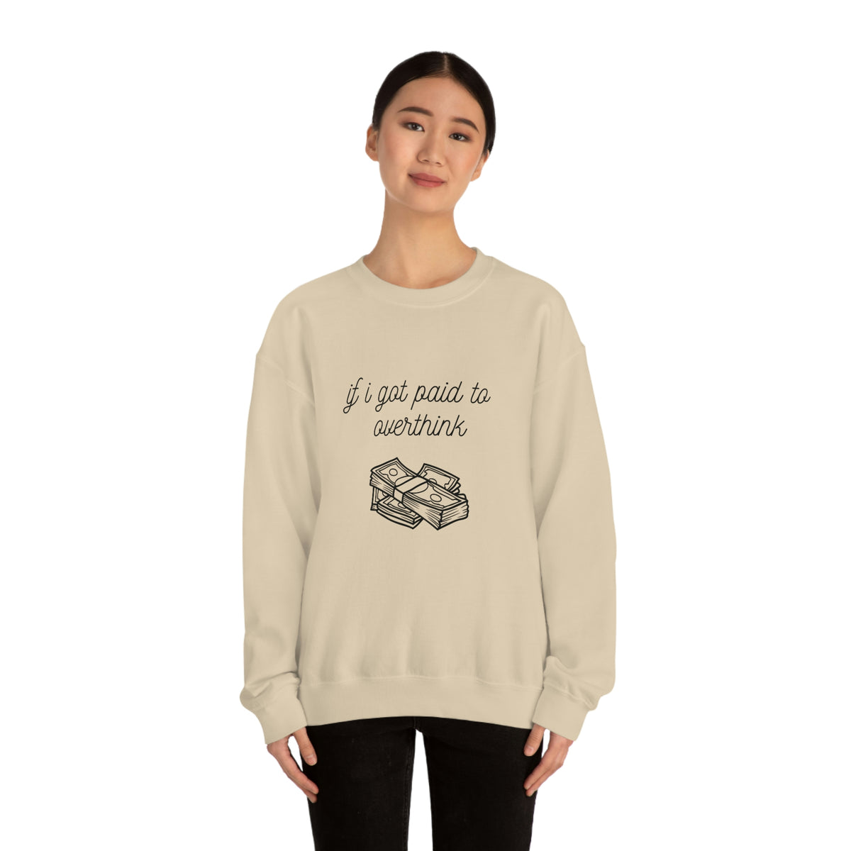 If I Got Paid to Overthink Sweatshirt, Mental Health Crewneck, Overthinking Always Top, Anxiety Humor Pullover