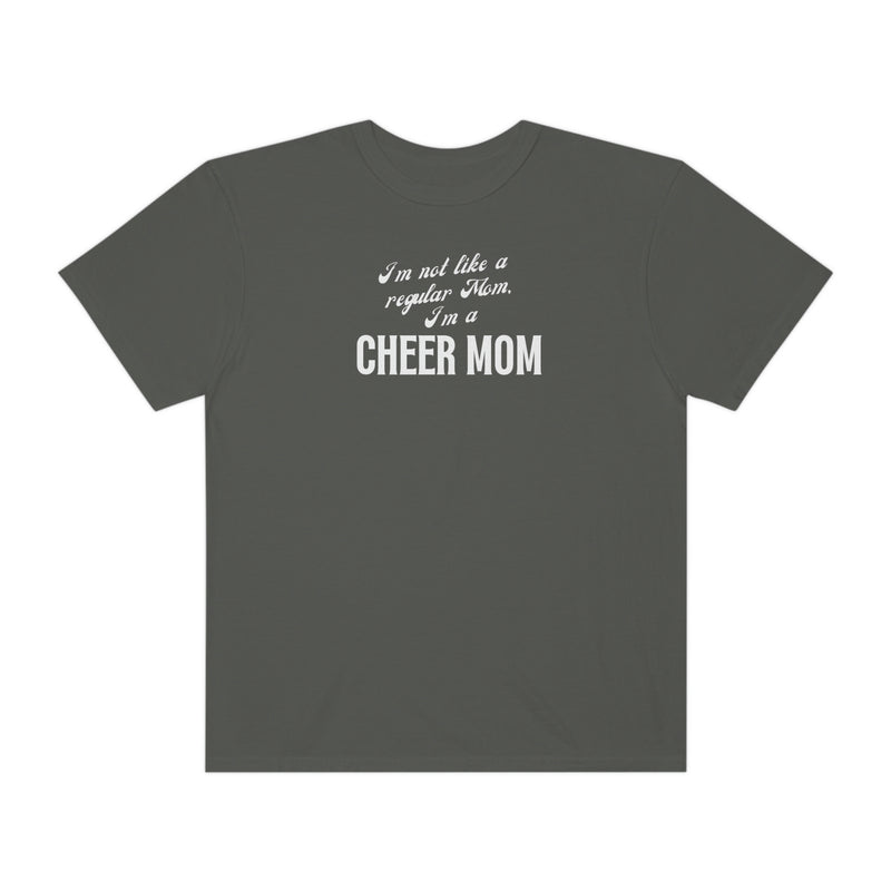 Not a Regular Mom, I'm a Cheer mom tshirt