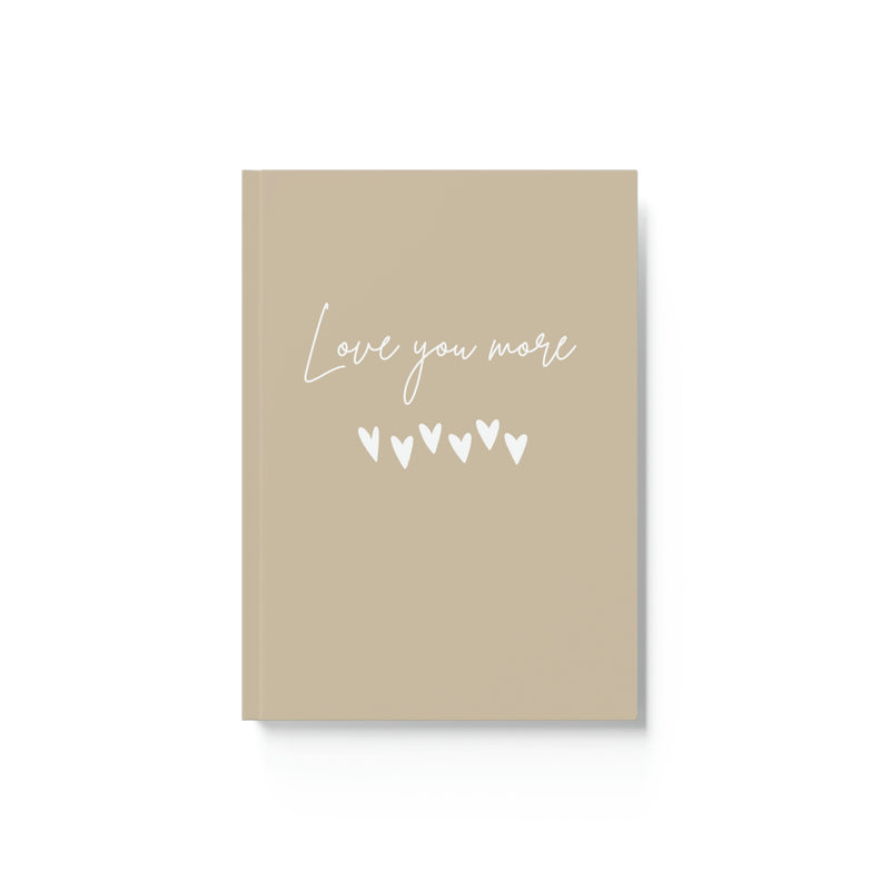 Love You More Journal, Notebook, Giftables, Christmas Gifts for Loved Ones, Stocking Stuffers